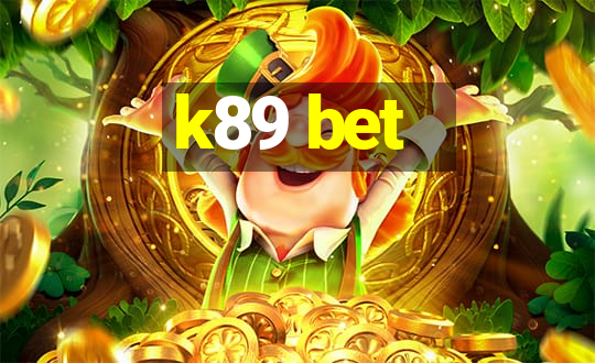 k89 bet