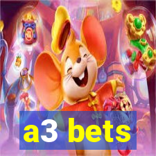 a3 bets