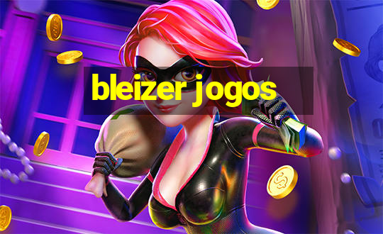 bleizer jogos