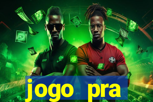 jogo pra ganhar.dinheiro na hora