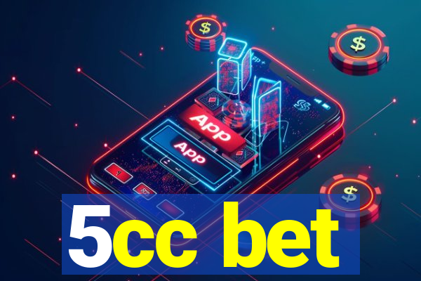 5cc bet