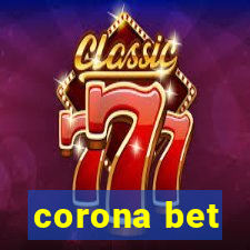 corona bet