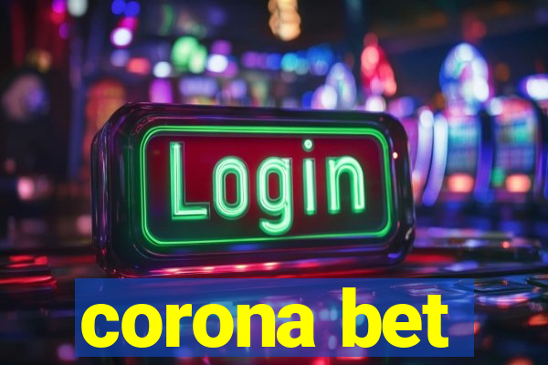 corona bet