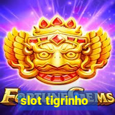 slot tigrinho