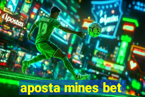 aposta mines bet