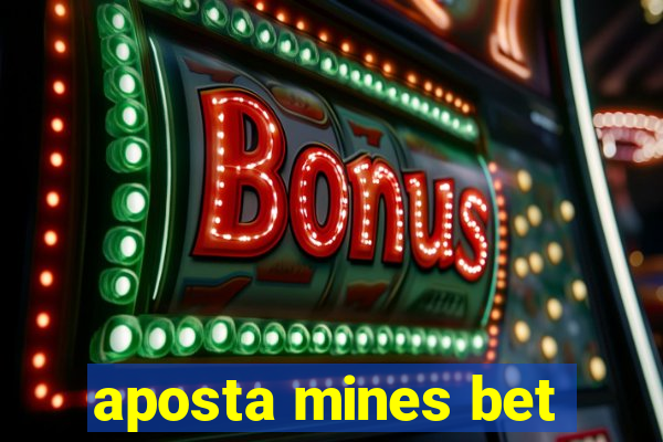 aposta mines bet