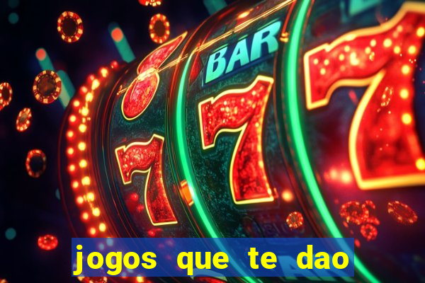 jogos que te dao bonus no cadastro