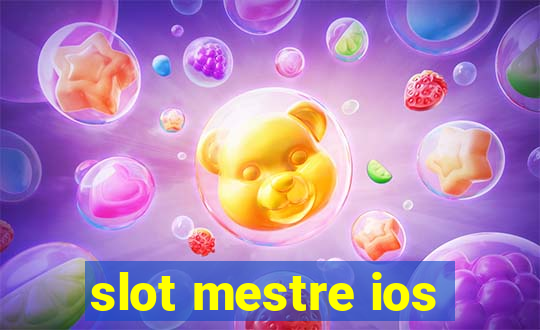 slot mestre ios