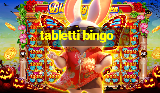 tabletti bingo