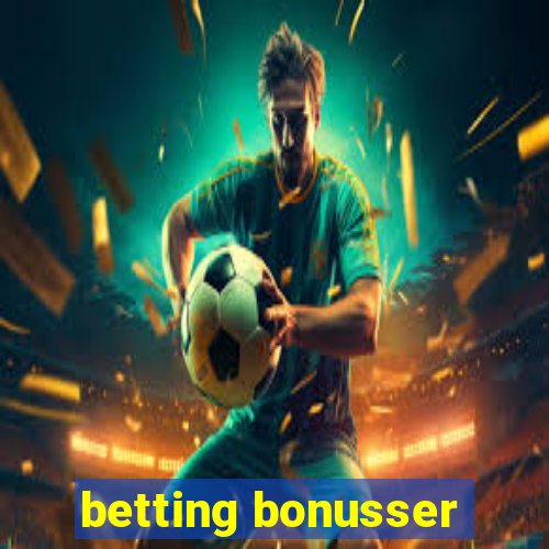 betting bonusser