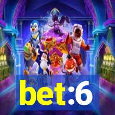 bet:6