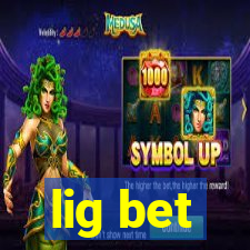 lig bet