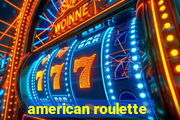 american roulette