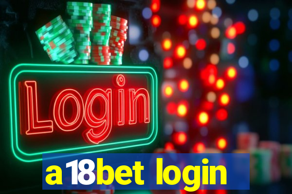 a18bet login