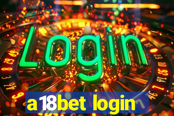 a18bet login