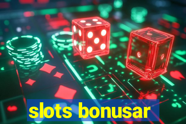 slots bonusar