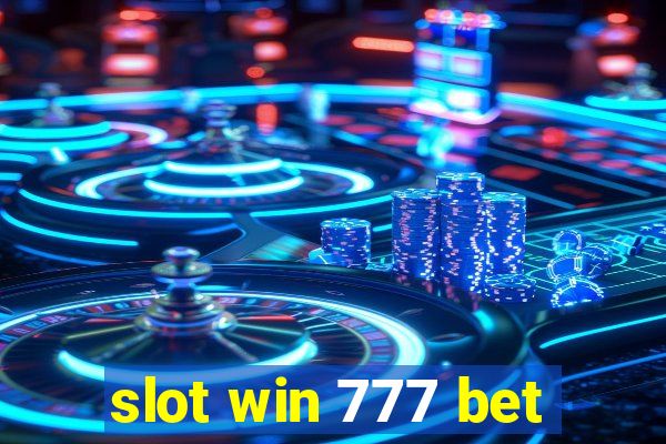 slot win 777 bet