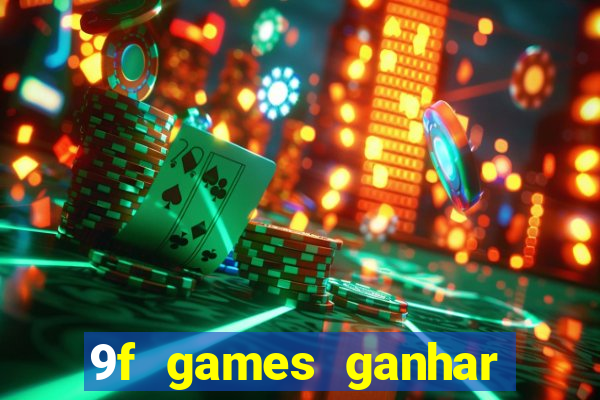 9f games ganhar dinheiro pix