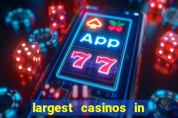 largest casinos in the us