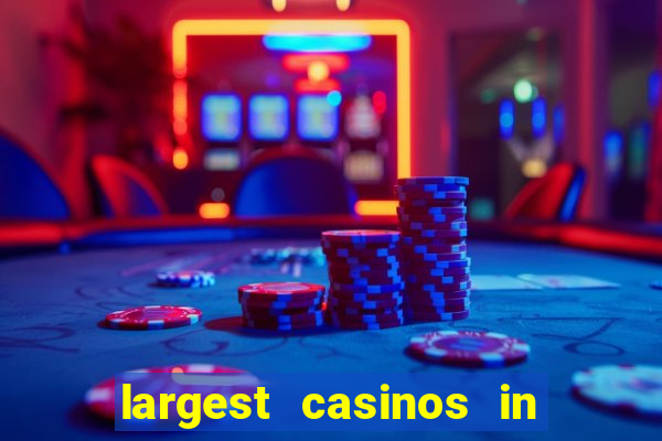 largest casinos in the us