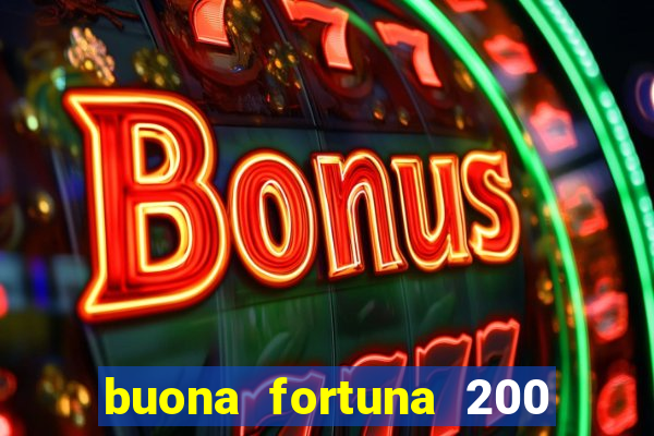 buona fortuna 200 fios queen