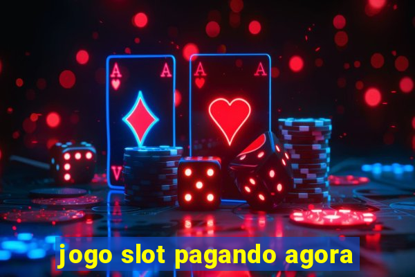 jogo slot pagando agora