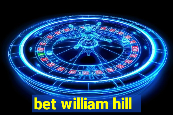 bet william hill