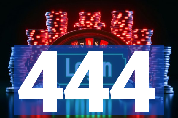 444