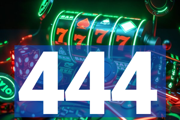 444