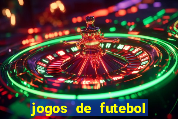 jogos de futebol de amanha