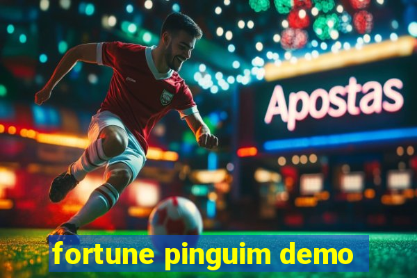 fortune pinguim demo