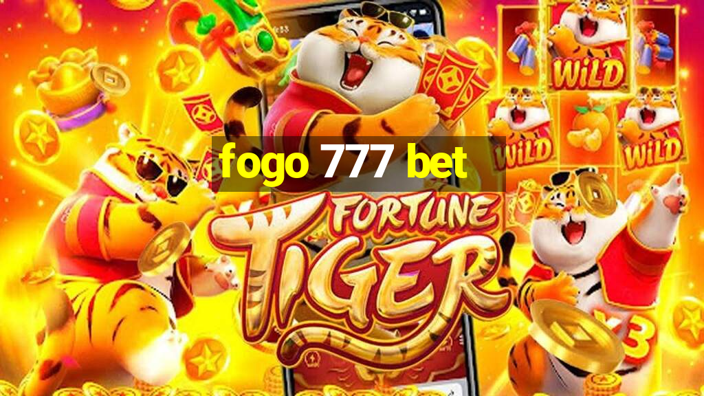 fogo 777 bet