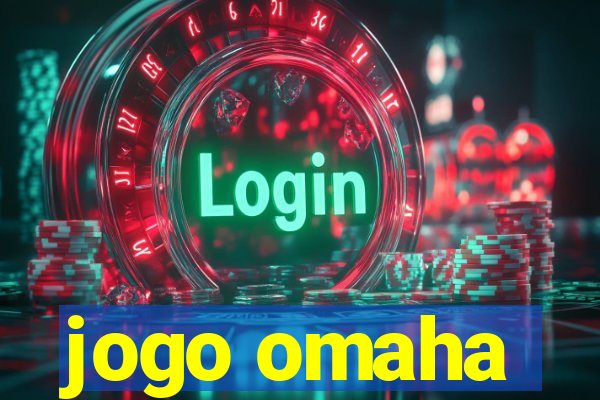 jogo omaha