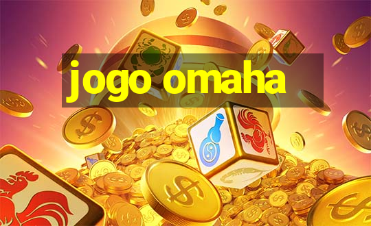 jogo omaha