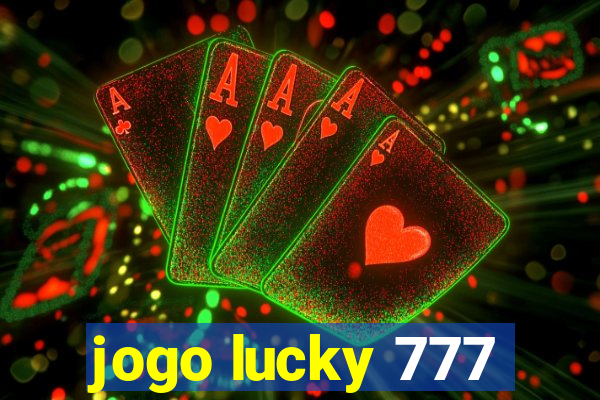 jogo lucky 777