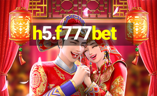 h5.f777bet