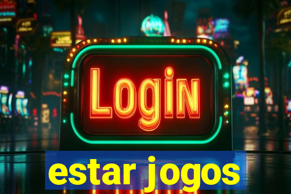 estar jogos