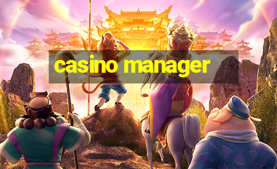 casino manager