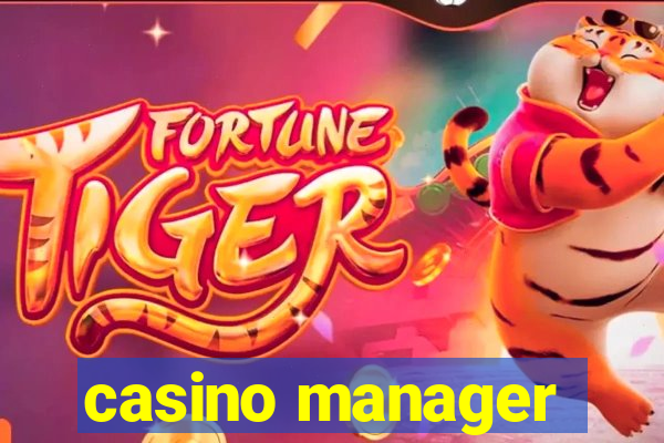 casino manager