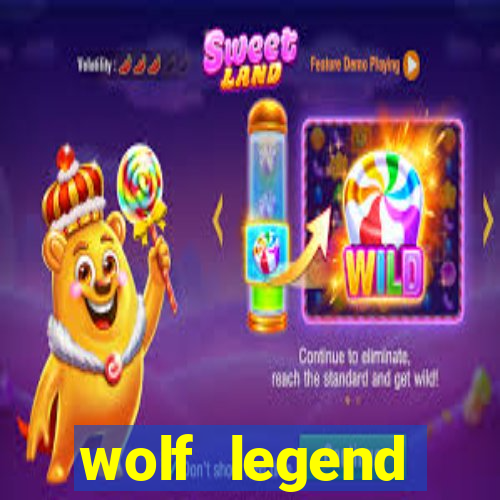 wolf legend megaways slot