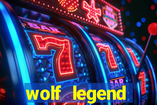 wolf legend megaways slot