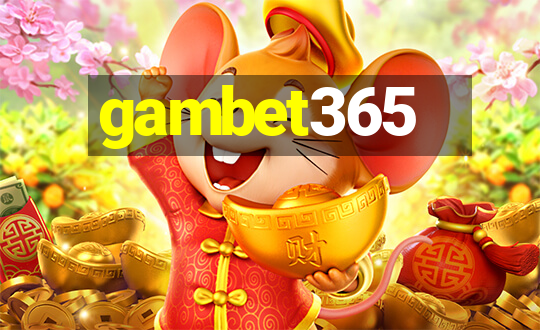 gambet365