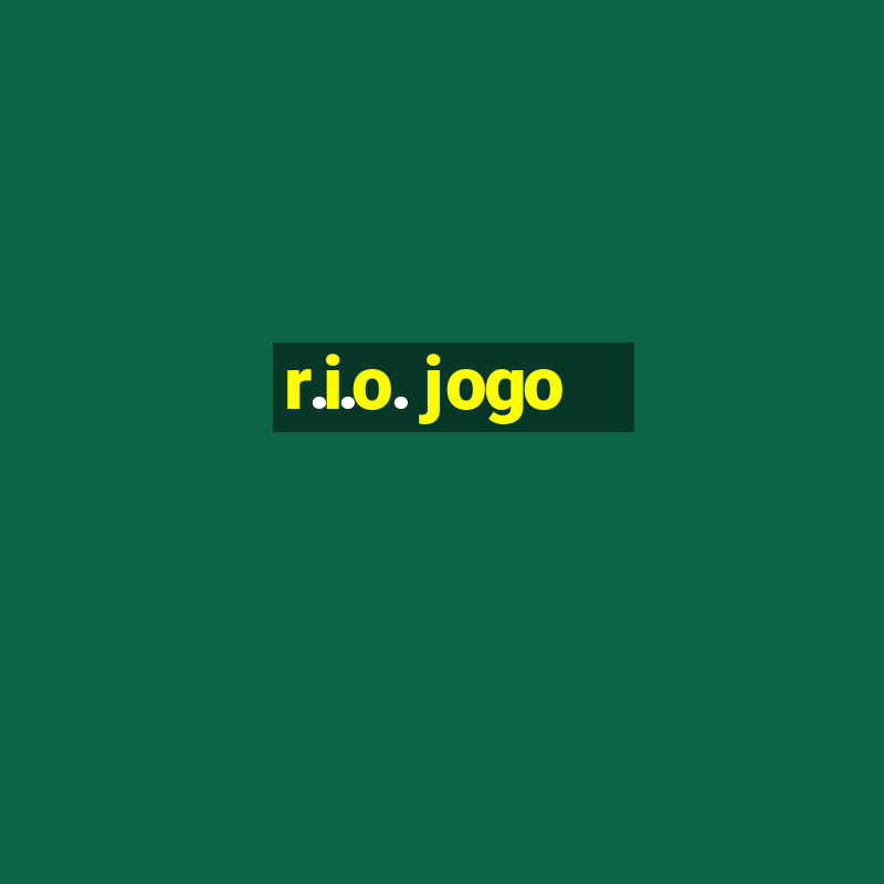 r.i.o. jogo