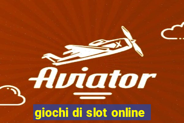 giochi di slot online