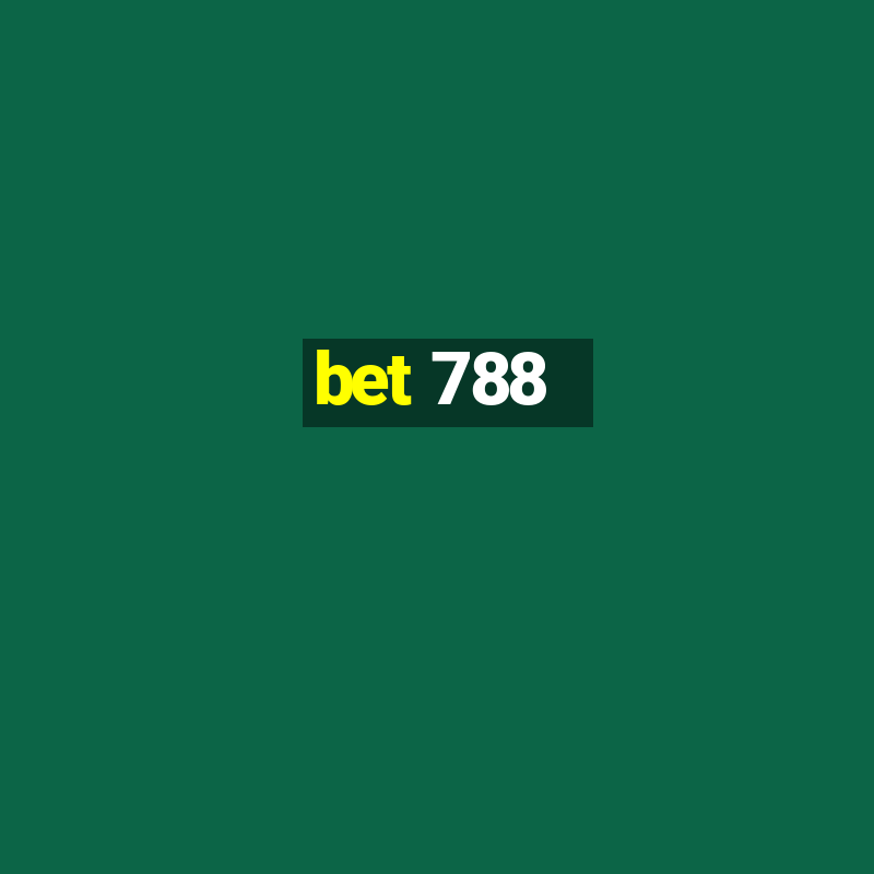 bet 788