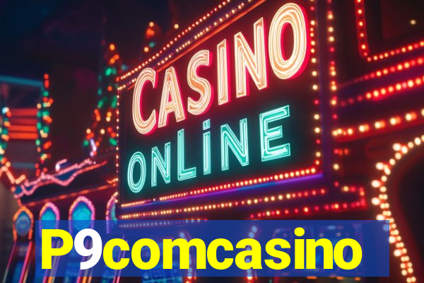 P9comcasino