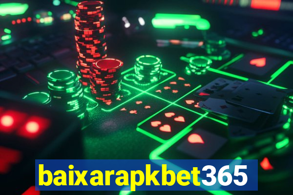 baixarapkbet365