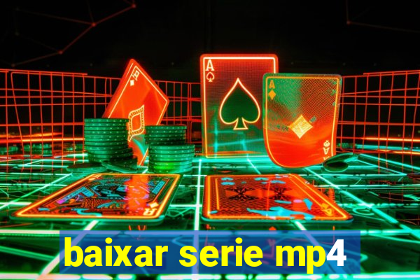 baixar serie mp4