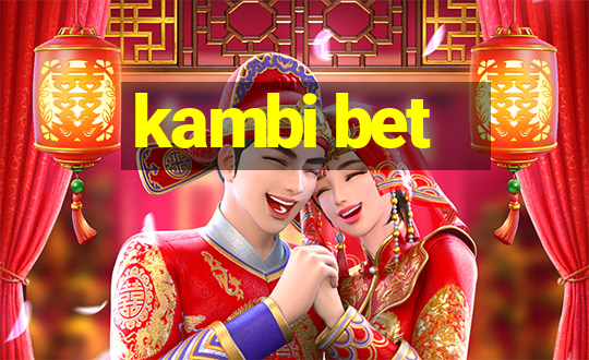 kambi bet