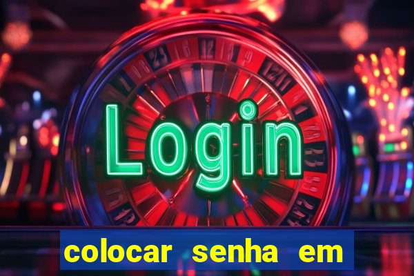 colocar senha em pasta windows